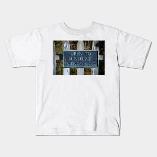 Open to sunshine sign Kids T-Shirt